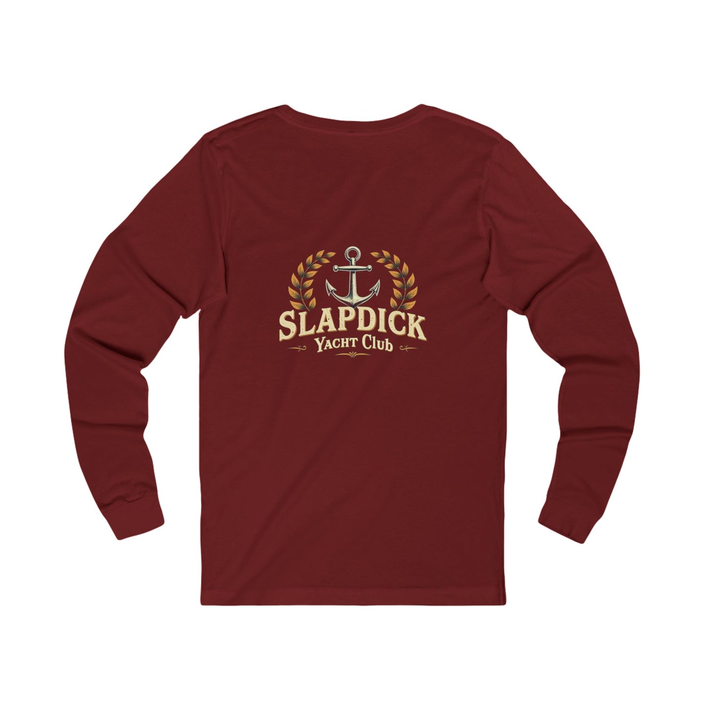 Humorous Unisex Long Sleeve Tee - "Slap Dick Yacht Club"