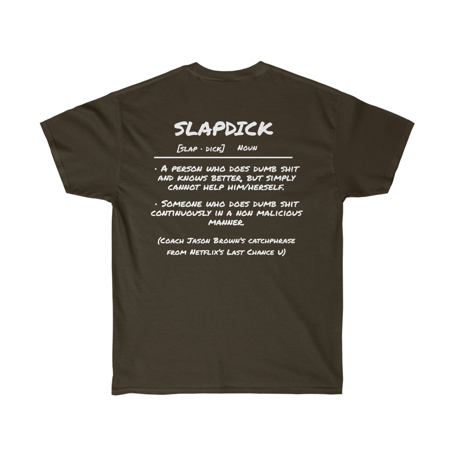 Slapdick Definition Shirt