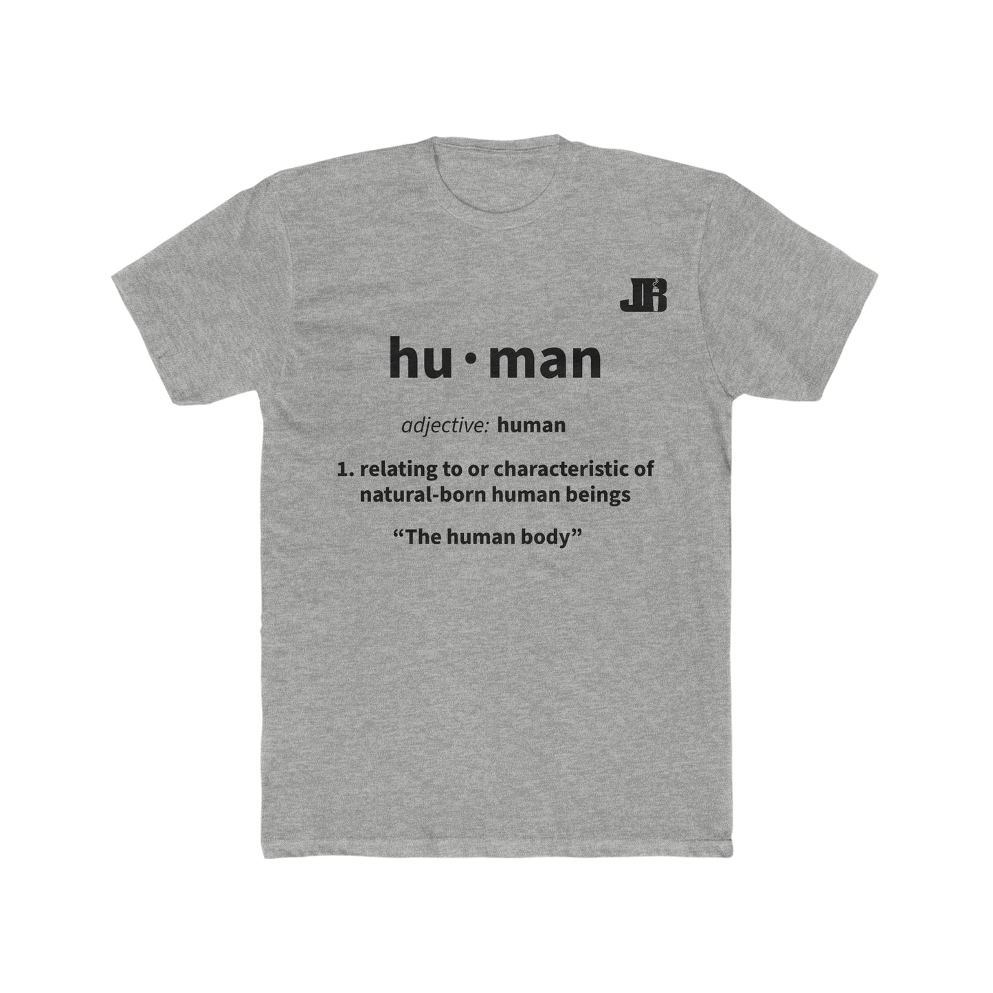 Human Definition Shirt