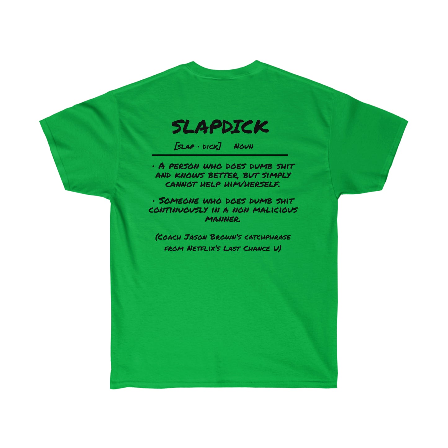 Slapdick Definition Shirt