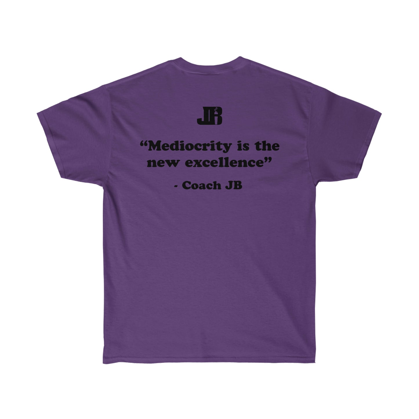 Mediocrity is The New Excellence Tee