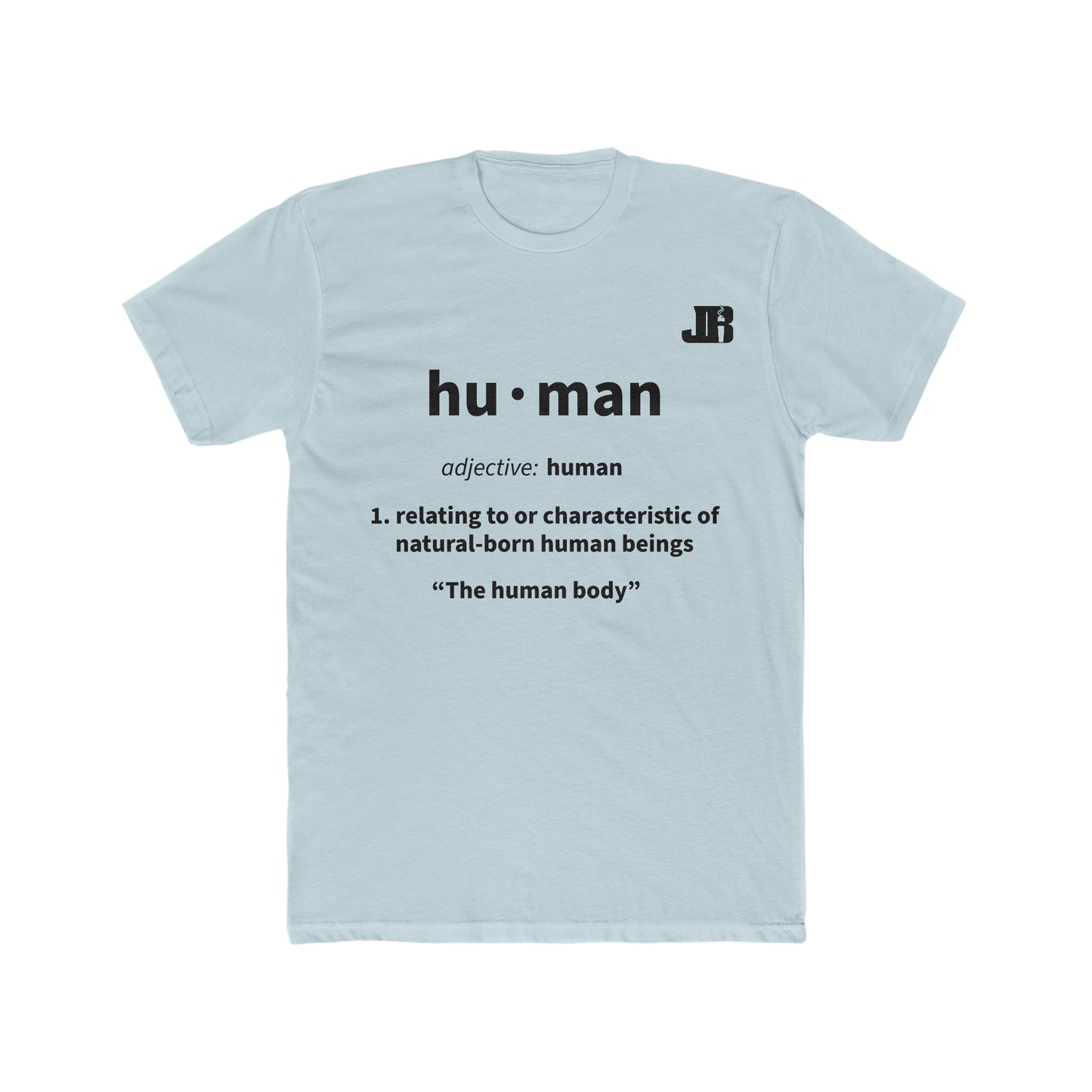 Human Definition Shirt