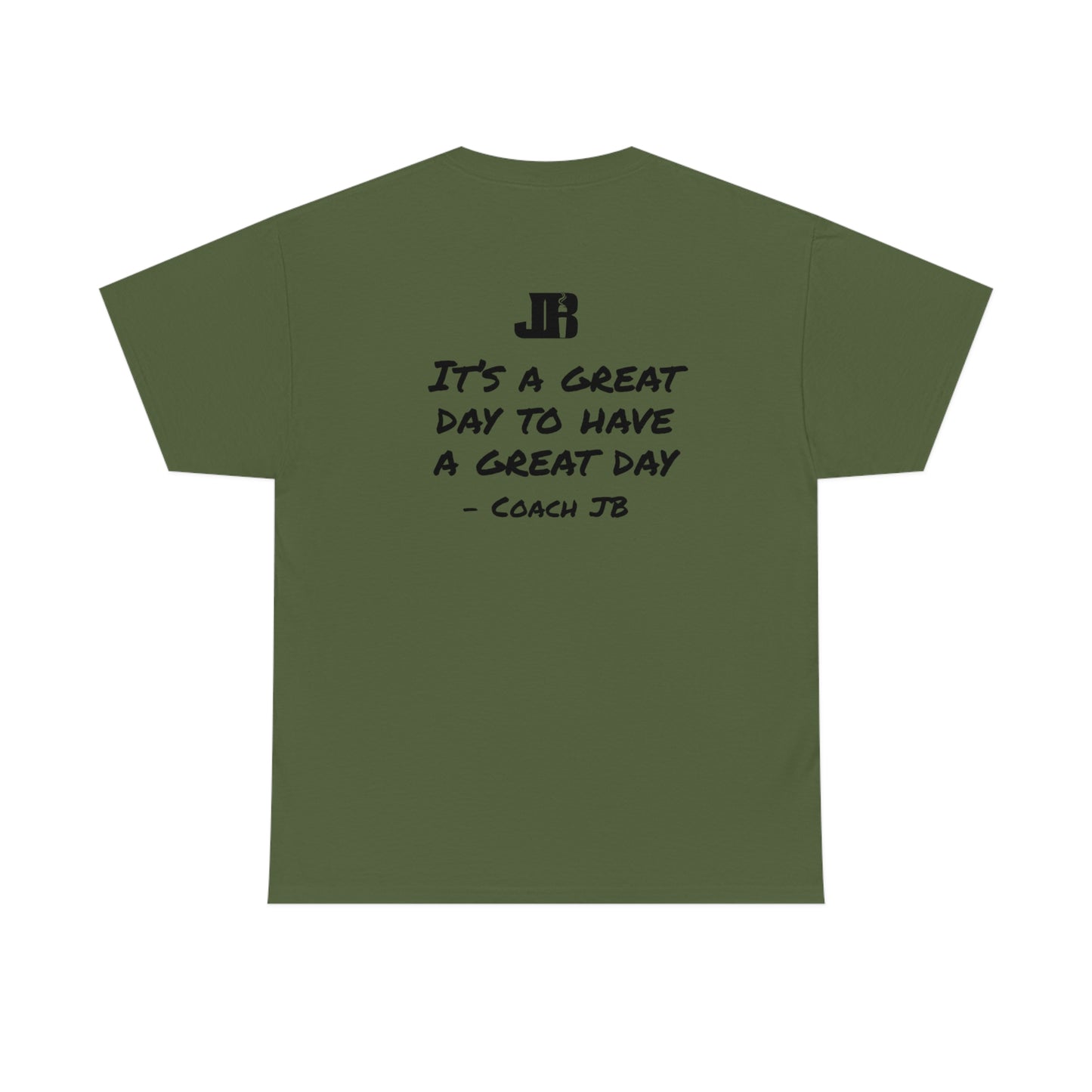 It's a Great Day to Have a Great Day Unisex Heavy Cotton Tee
