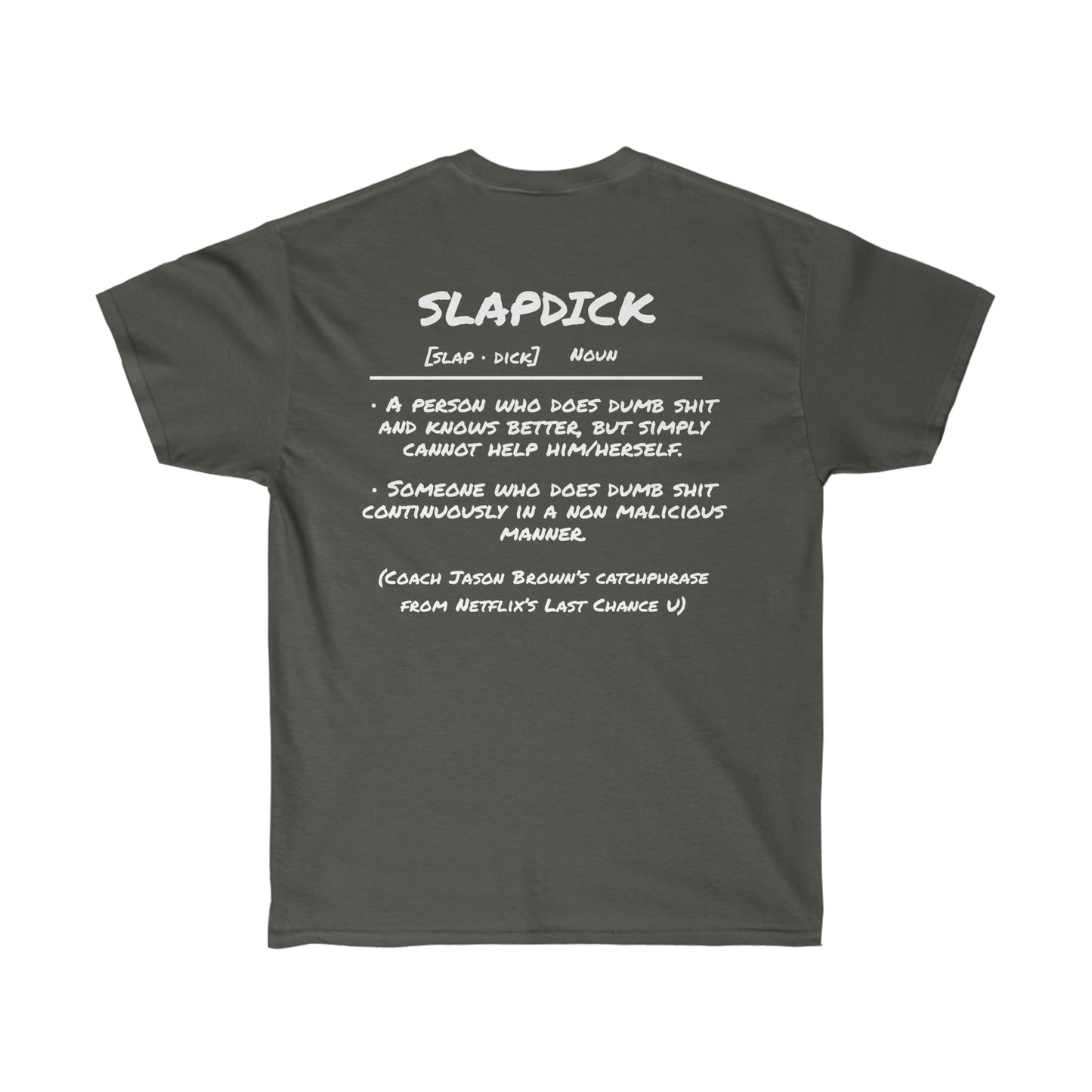 Slapdick Definition Shirt