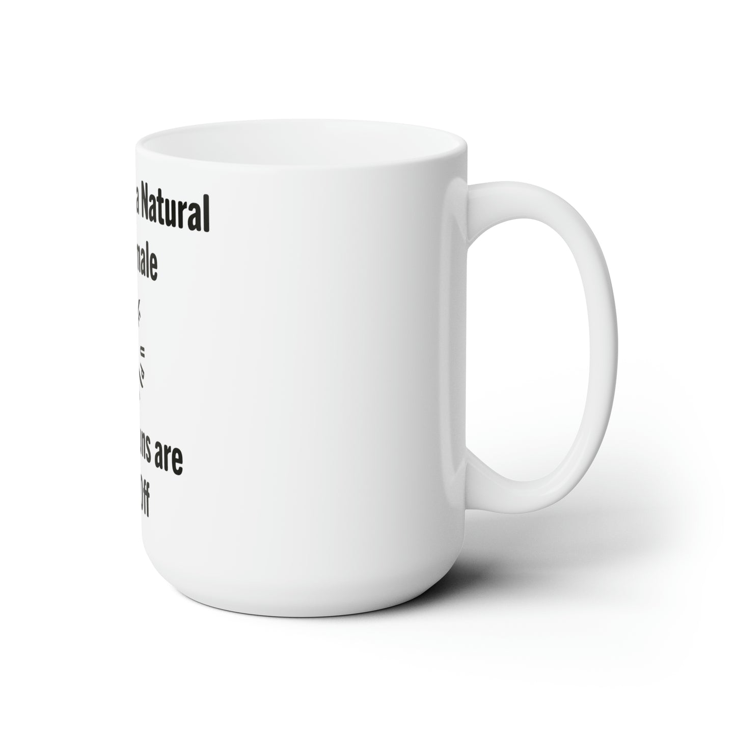 Pro-Noun Mug for Females Ceramic Mug 15oz