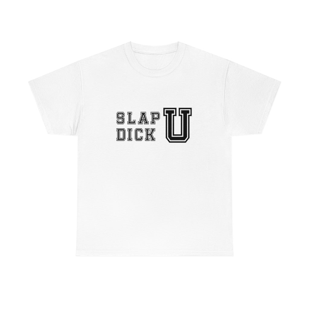 SLAPDICK U T-Shirt