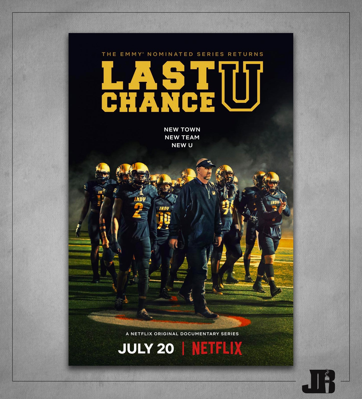 Limited Edition Coach JB Autographed Last Chance U Poster